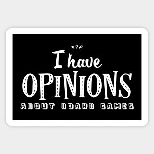 I Have Opinions About Board Games - Board Game and Meeples Addict Sticker